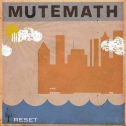 Mutemath : Reset EP